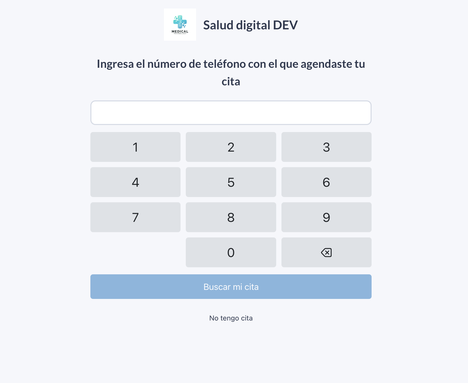 Kiosko de autoregistro: teclado para el teléfono, «Buscar mi cita» y «No tengo cita».